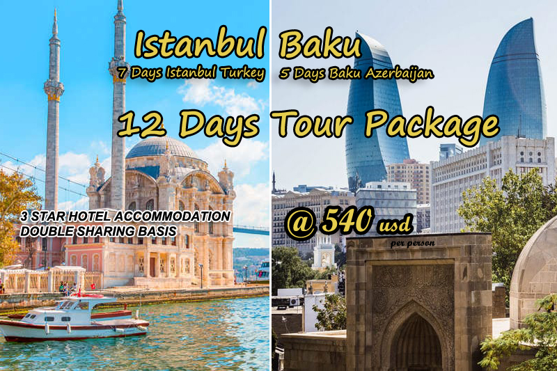 Istanbul Baku Tour Package